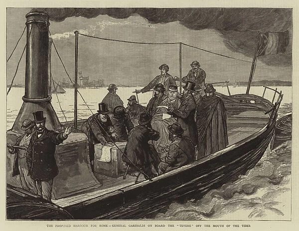 The Proposed Harbour for Rome, General Garibaldi on Board the 'Tevere'off the Mouth of the Tiber (engraving)