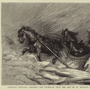 Canadian Sketches, crossing the Ice-Bridge from the Isle of St Orleans to Quebec in a Snowstorm (engraving)