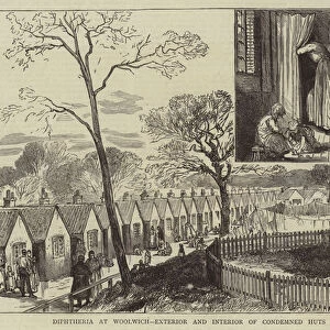 Diphtheria at Woolwich, Exterior and Interior of Condemned Huts on the Common (engraving)