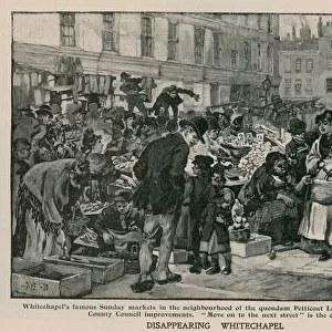 Disappearing Whitechapel: The famous Sunday markets in the neighbourhood of the quondam Petticoat Lane are threatened by County Council improvements (engraving)