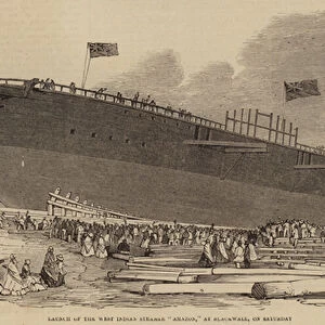 Launch of the West Indian Steamer "Amazon, "at Blackwall, on Saturday (engraving)
